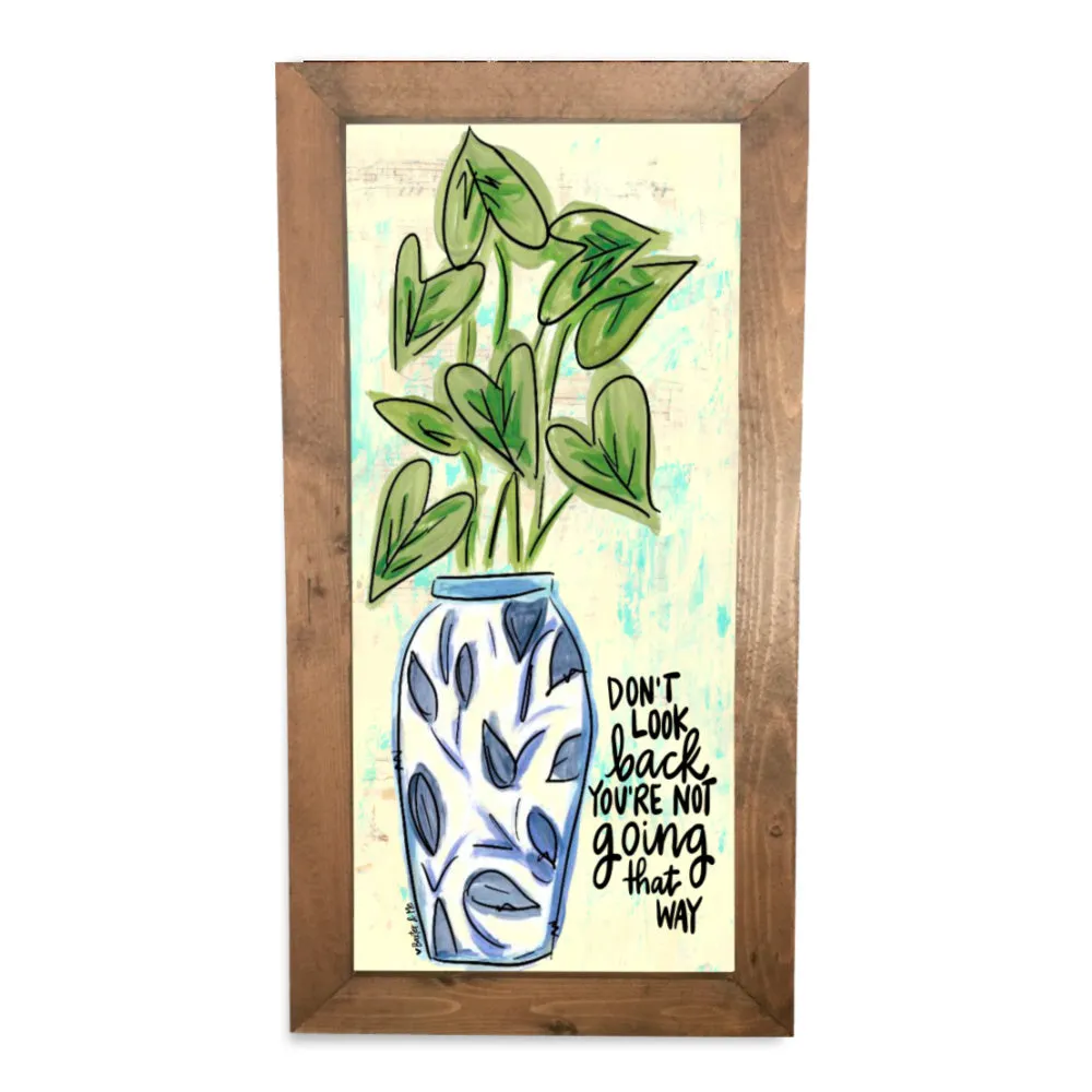 Don't Look Back Framed Art